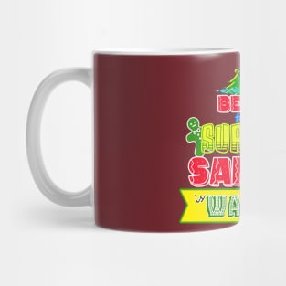 Be nice to the Surgeon Santa is watching gift idea Mug